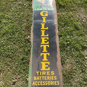 73"  x 19"   Gillette Tires Metal Sign