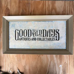 Framed Good Old Days Antiques and Collectables Painted Sign Decor