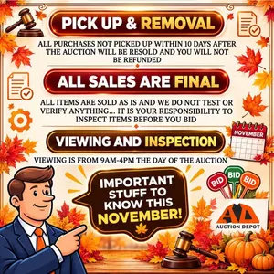 Auction Depot Pickup, Removal, Final Sales Info
